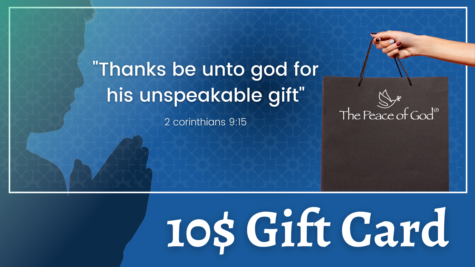 10$ Gift Card - The Peace Of God®