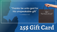 25$ Gift Card - The Peace Of God®