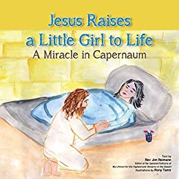 Jesus Raises a Little Girl to Life Children's Book - The Peace Of God®