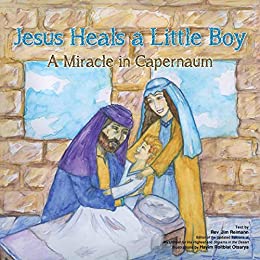 Jesus Heals a Little Boy Children's Book - The Peace Of God®