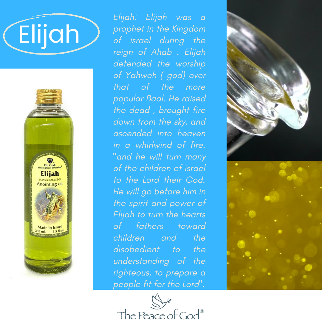 Anointing Oil - Elijah 250 ml, 8.5 fl.oz. - The Peace Of God®